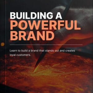 Building A Powerful Brand - Bundle