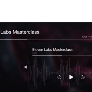Eleven Labs Masterclass